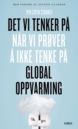 What we think about when we try not to think about global warming