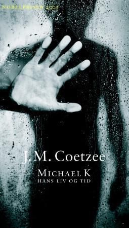 The life and times of Michael K