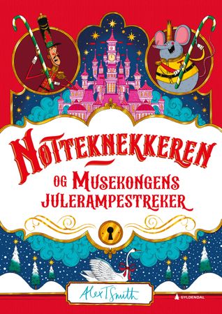 The nutcracker and the Mouse King's Christmas shenanigans
