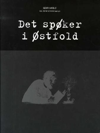 Det spøker i Østfold