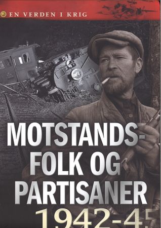Motstandsfolk og partisaner