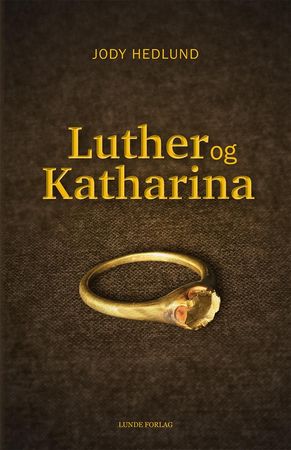 Luther and Katharina