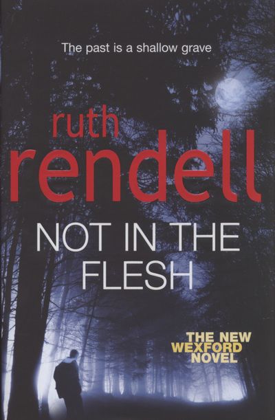 Not in the flesh