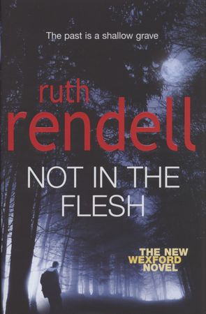 Not in the flesh