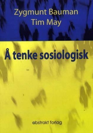 Thinking sociologically