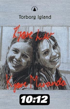 Kjære Miranda- Kjære Liv-