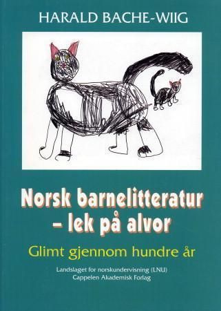 Norsk barnelitteratur - lek på alvor