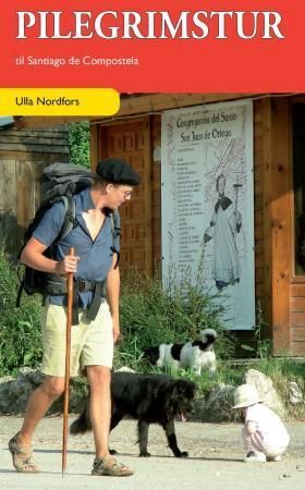 Pilgrimstur till Santiago de Compostela