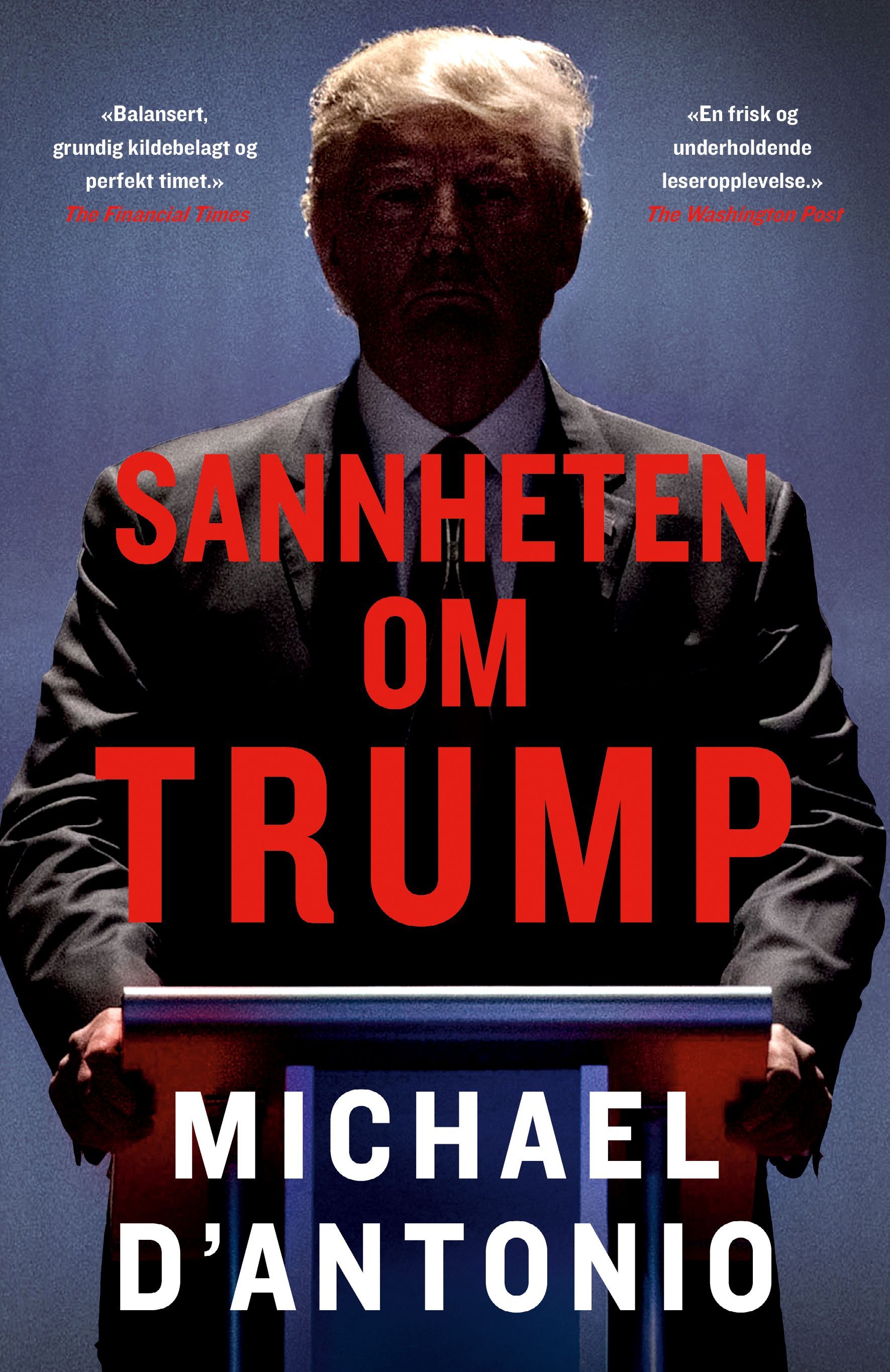 The truth about Trump