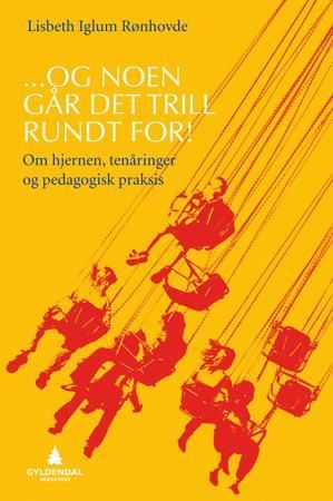 -og noen går det trill rundt for!