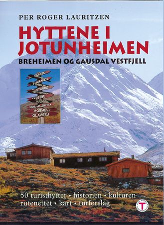 Hyttene i Jotunheimen