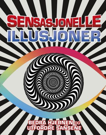 Senseational illusions