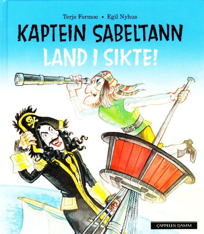 Kaptein Sabeltann : land i sikte!