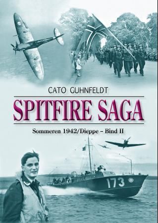 Spitfire saga. Bind II. Sommeren 1942/Dieppe
