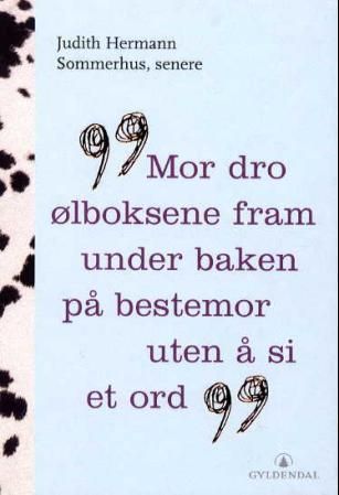 Sommerhaus, später