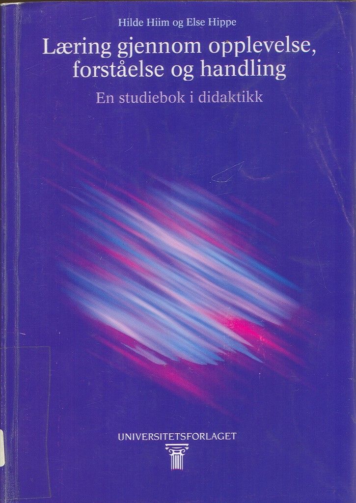 Læring gjennom opplevelse, forståelse og handling