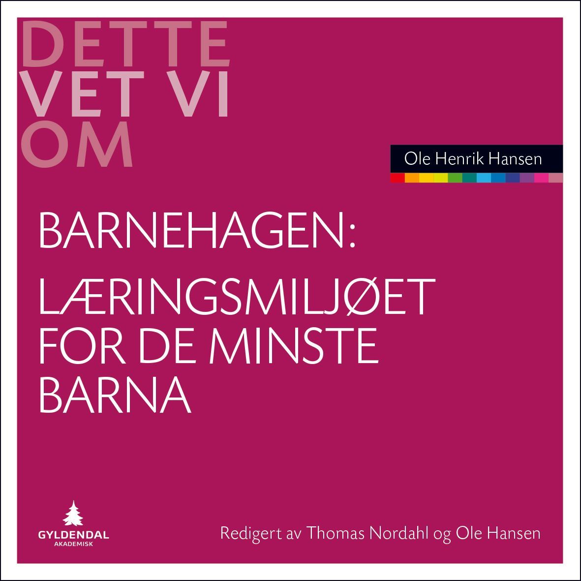 Vuggestuen som læringsmiljø