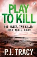 Play to kill