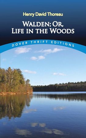 Walden, or Life in the woods