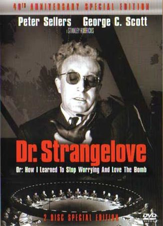 Dr. Strangelove, or How I learned to stop worrying and love the bomb
