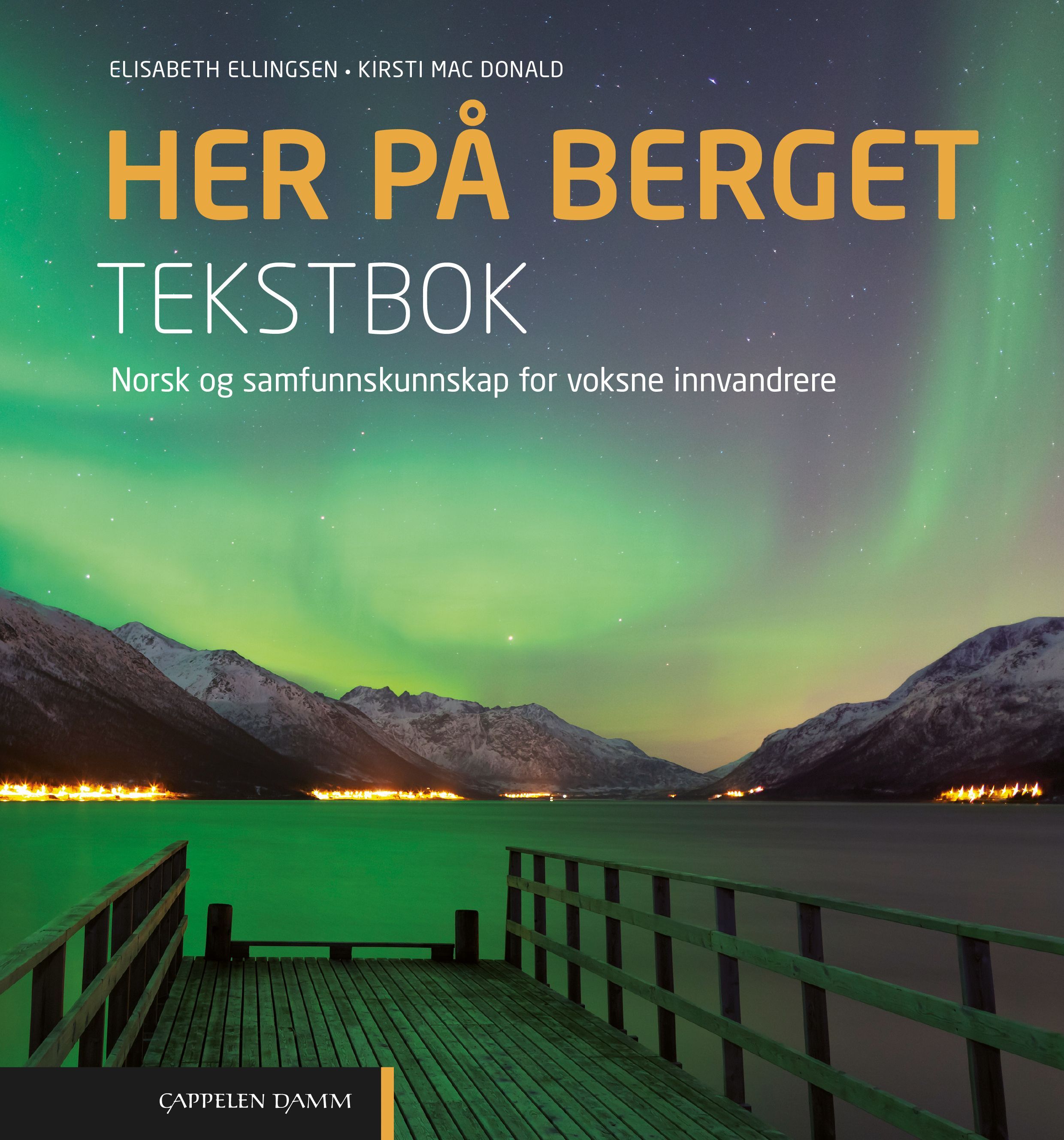Her på berget. Tekstbok