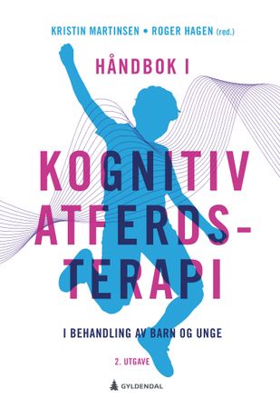 Håndbok i kognitiv atferdsterapi i behandling av barn og unge