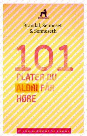 101 plater du aldri får høre