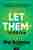 The let them theory
