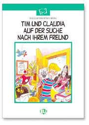 Tim und Claudia auf der Suche nach ihrem Freund