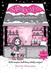 Isadora Moon and the frost festival