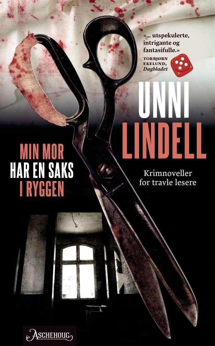 Min mor har en saks i ryggen