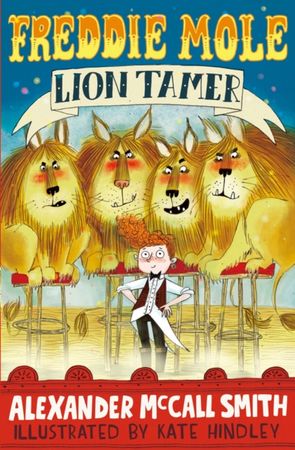 Freddie Mole, lion tamer