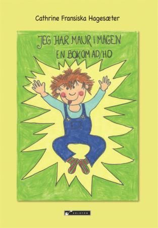 Jeg har maur i magen