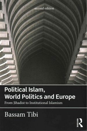 Political islam, world politics and Europe