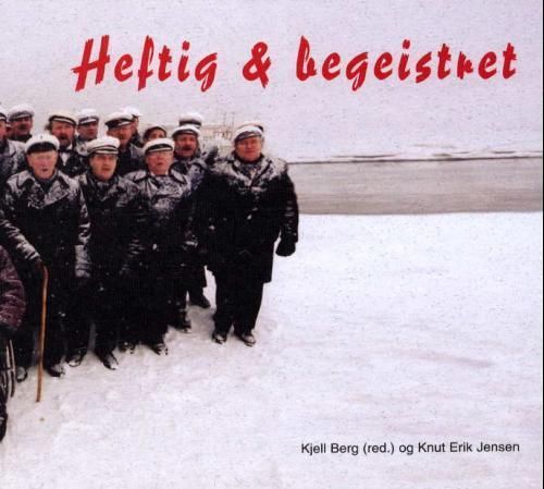 Heftig & begeistret