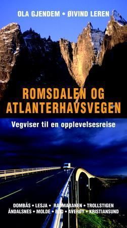 Romsdalen og Atlanterhavsvegen
