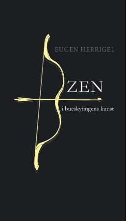 Zen in der Kunst des Bogenschiessens