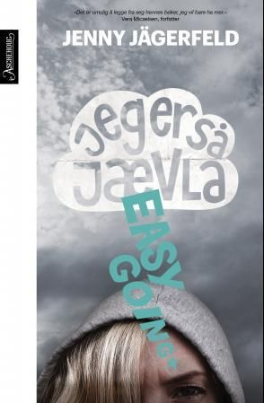Jag är ju så jävla easy going