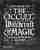 The occult, witchcraft & magic