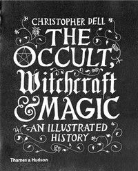 The occult, witchcraft & magic