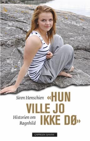 Hun ville jo ikke dø