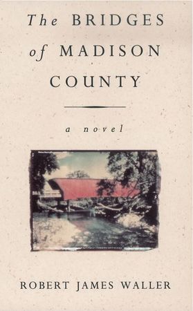 The bridges of Madison County
