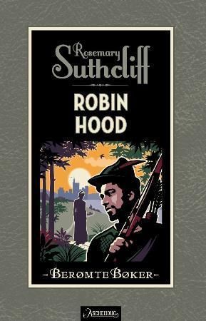 The chronicles of Robin Hood