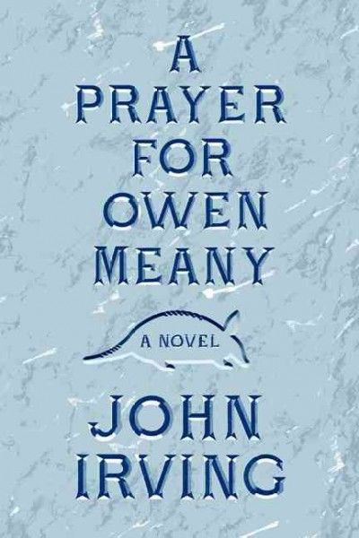 A prayer for Owen Meany
