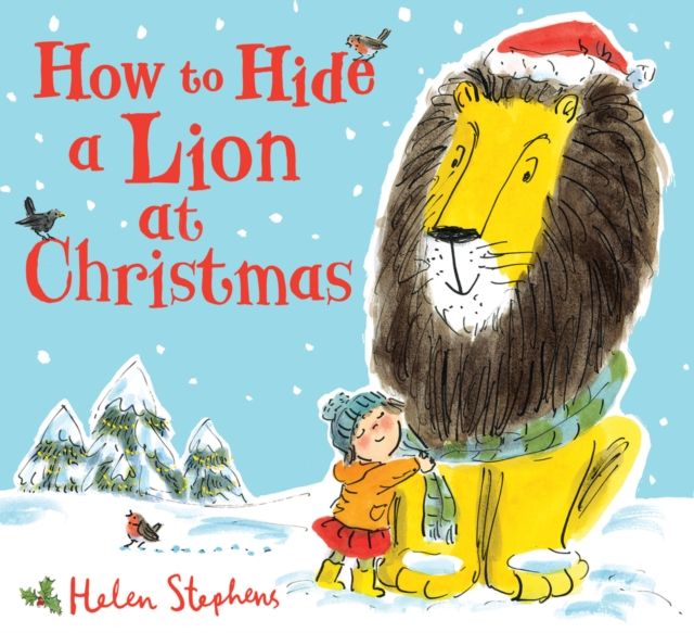 How to hide a lion at Christmas