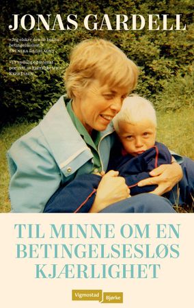 Till minne av en villkorslös kärlek
