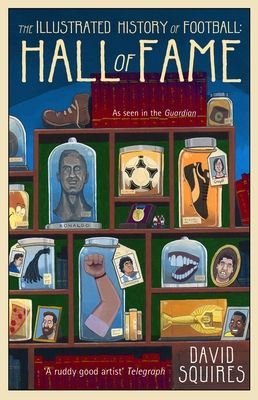 The illustrated history of football hall of fame