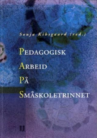 Pedagogisk arbeid på småskoletrinnet