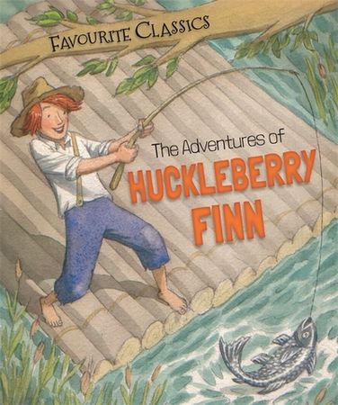 The adventures of Huckleberry Finn