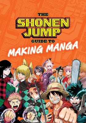 Kakitai!! Wo shinjiru Shonen Jump ga doshitemo tsutaetai manga no kakikata